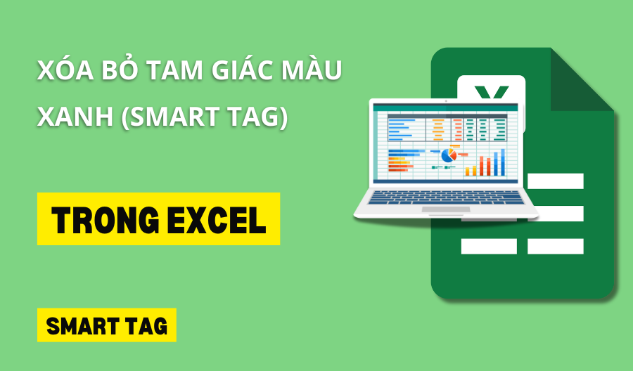 xóa bỏ smart tag trong excel xóa bỏ smart tag trong excel