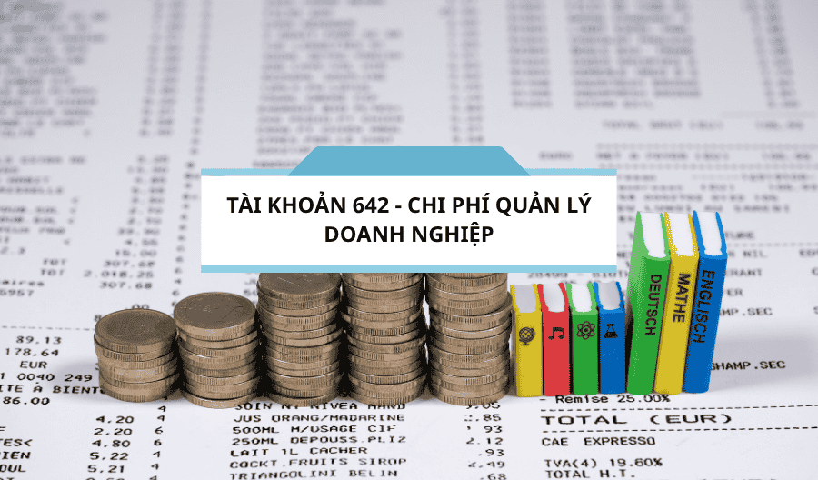 Tài khoản 642 - Chi phí quản lý doanh nghiệp theo thông tư 133-2016-TT-BTC Tài khoản 642 - Chi phí quản lý doanh nghiệp theo thông tư 133-2016-TT-BTC