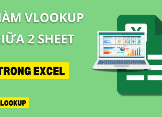 Hướng dẫn cách dùng hàm VLOOKUP giữa 2 Sheet trong Excel sử dụng hàm VLOOKUP giữa 2 sheet