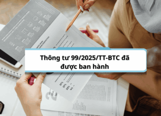THÔNG TƯ 99/2025/TT-BTC: BƯỚC CHUYỂN MỚI TRONG CHẾ ĐỘ KẾ TOÁN DOANH NGHIỆP VIỆT NAM thông tư 99-2025-TT-BTC đã được ban hành (1)